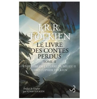 Le Livre Des Contes Perdus Tome 2 - L'Histoire De La Terre Du Milieu | Sorcière et Magie